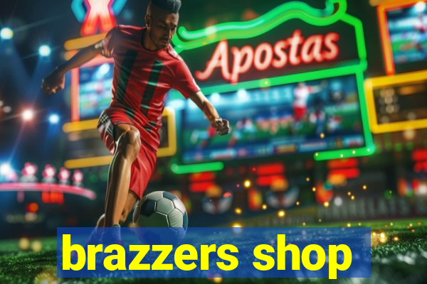 brazzers shop